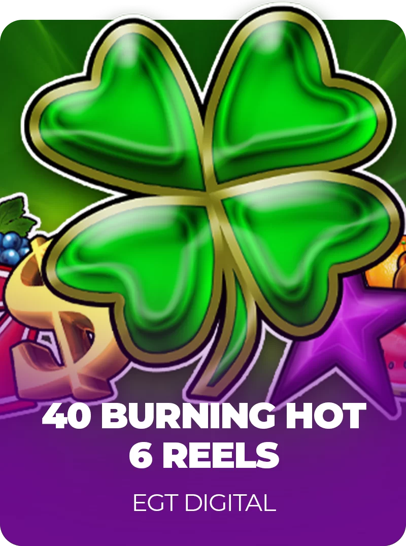 40 Burning Hot EGT slot